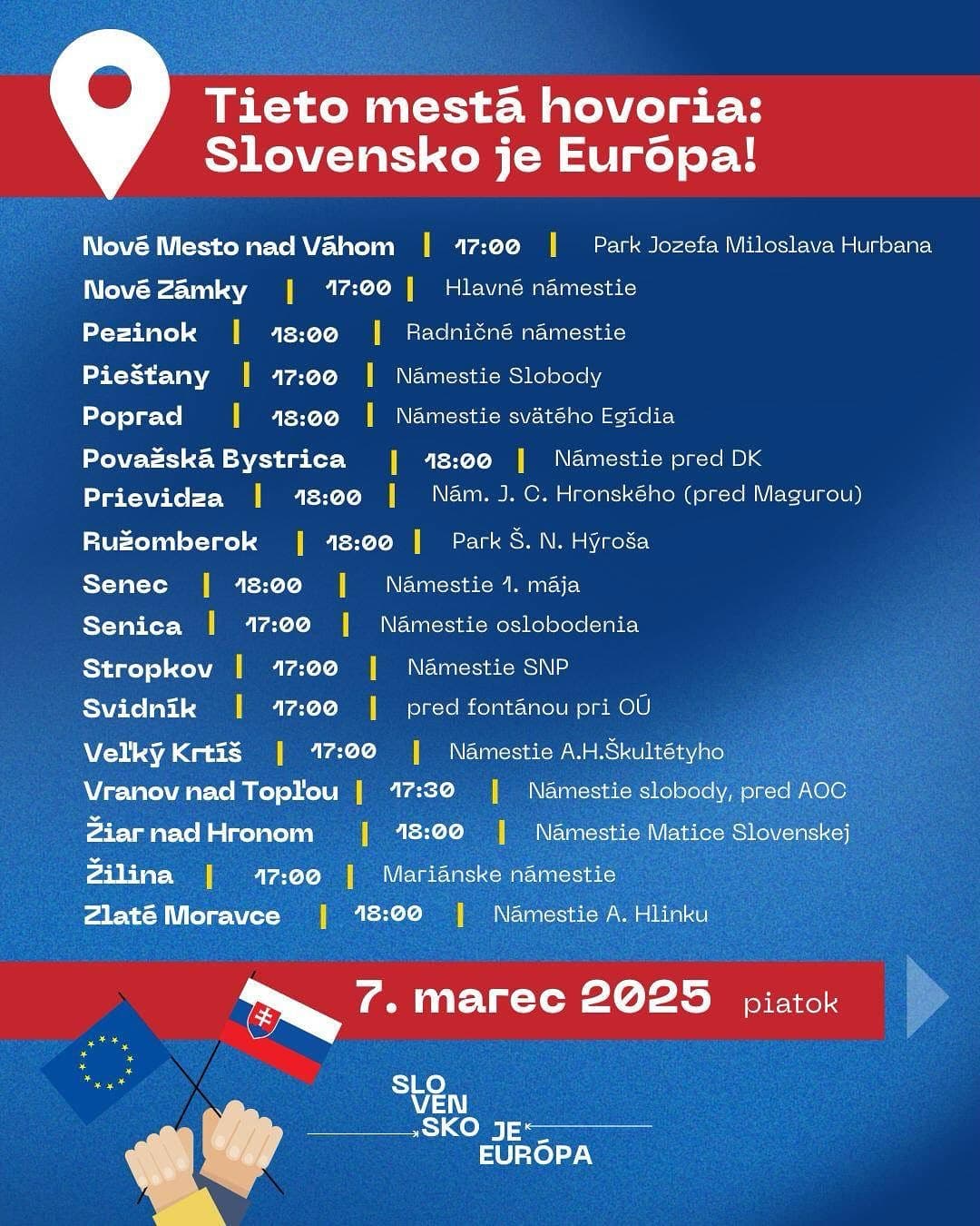 Zoznam protestov 7.3.2025 Slovensko je Europa!
