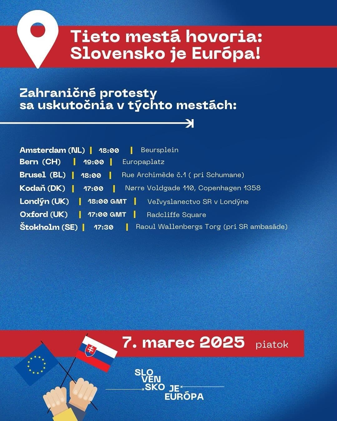 Zoznam protestov 7.3.2025 Slovensko je Europa!